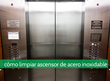 ¿Cómo limpiar ascensores de acero inoxidable?