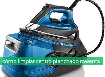 Cómo limpiar el centro de planchado rowenta